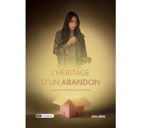 L'héritage d'un abandon: Le prix de l‘aide et de l‘ingratitude