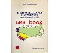 L'héritage écologique du communisme dans les républiques de l'ex-URSS