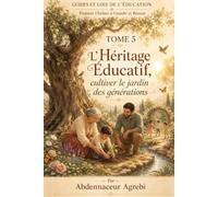 L'Héritage Éducatif: Cultiver le jardin des générations