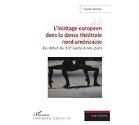 L'héritage européen dans la danse théâtrale nord-américaine