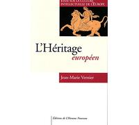 L'Héritage européen - Essai sur la culture intellectuelle de l'Europe