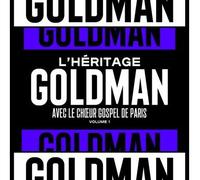 L'Héritage Goldman Volume 1 & Le Chœur Gospel de Paris CD