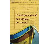 L'héritage Impensé Des Maltais De Tunisie