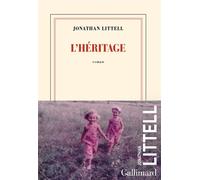 L'héritage - Jonathan Littell - Editions gallimard - ebook (ePub) - Roman