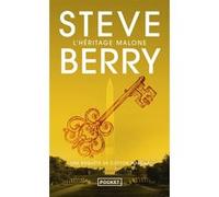 L'héritage Malone Steve Berry (Auteur), Philippe Szczeciner (Traduction)