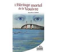 L'Héritage mortel de la Vouivre