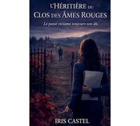 L'héritère du Clos des Âmes Rouges