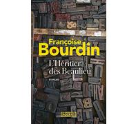 Françoise Bourdin – L'Héritier des Beaulieu – Roman – Poche – Belfond