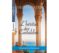 L'héritier des Castaldini: Intégrale 3 romans