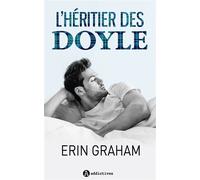 L'Héritier des Doyle - Erin Graham - Addictives Eds - broché - Roman