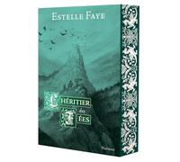 L'héritier des fées - Une fantasy historique au coeur des châteaux cathares