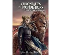 L'héritier des sables: Chroniques du Monde-Hors (1)