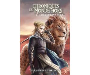 L'Héritier des Sables: CHRONIQUES du MONDE-HORS (Tome 1)