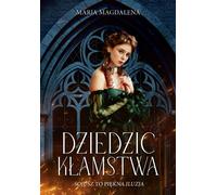 L'héritier d'un mensonge - Maria Magdalena Syrynska (Buch auf Polnisch)