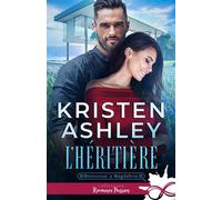 L'héritière Bienvenue à Magdalene, T2 - Kristen Ashley - Collection Infinity - broché - Roman