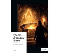 L'héritière de la Sainte Baume