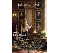 L'Héritière de L'ombre: Le Cercle