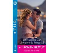 L'héritière de Rozendal + 1 titre gratuit - Suzanne Merchant - Harlequin - Poche - Roman