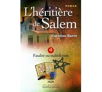 L'héritière De Salem Tome 4