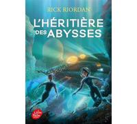 L'héritière des abysses - Rick Riordan - Ldp Jeunesse - Poche - Roman adolescent