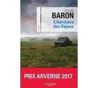 L'Héritière des Fajoux Sylvie Baron (Auteur)