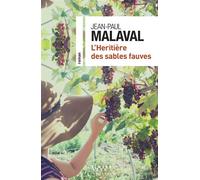 Jean-Paul Malaval – L'Héritière des sables fauves – Broché