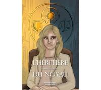 L'héritière du noyau