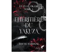 L'héritière du Yakuza - Lotte Sardane - BLACK INK EDITIONS - broché - Roman