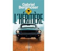 L'Héritière Gabriel Bergmoser (Auteur), Charles Recoursé (Traduction)