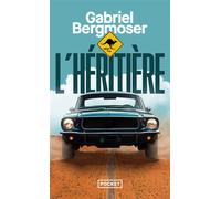 L'Héritière - Gabriel Bergmoser - Pocket - Poche - Roman