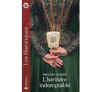 L'héritière indomptable - Melissa Oliver - Harlequin - Poche - Roman