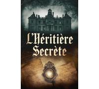 L'Héritière Secrète