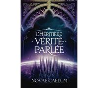L'Héritière Véritéparlée: Une fantasy romantique spatiale queer et sapphique