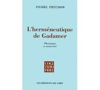 L'hermeneutique de gadamer Pierre Fruchon (Auteur)