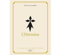 L'Hermine - Jean-Luc Le Bras - Dervy-Livres - broché - Essai