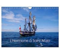 L'Hermione à Saint-Malo (Calendrier mural 2026 DIN A4 vertical), CALVENDO calendrier mensuel: Réplique de L'Hermione, navire de guerre français en service de 1779 à 1793.