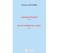 L'héroïne impossible nouvelle sur les chemins de la hague poemes