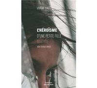 L'héroïsme d'une petite fille martyre Sinot Viviane (Auteur)