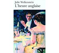 Julie Wolkenstein – L'heure anglaise – Roman – Poche (Gallimard)