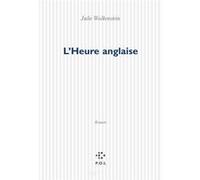 L'Heure anglaise Julie Wolkenstein (Auteur)