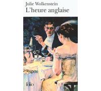 Julie Wolkenstein – L'heure anglaise – Roman – Poche (Gallimard)