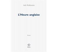 L'Heure anglaise - Julie Wolkenstein - P.o.l. - broché - Roman