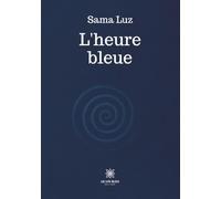 L'heure bleue