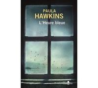 L'Heure bleue Paula Hawkins (Auteur)