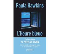 L'Heure bleue - Paula Hawkins - Pocket - Poche - Roman