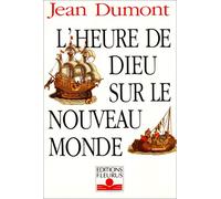 L'heure de Dieu sur le nouveau monde