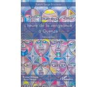 L'heure de la vengeance à Ouenzé Nouvelles - Patrick-Serge Boutsindi - L'harmattan - broché - Roman