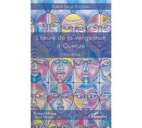 L'heure de la vengeance à Ouenzé Patrick-Serge Boutsindi (Auteur)