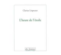 L'heure de l'étoile - Clarice Lispector - Des Femmes - Antoinette Fouque - broché - Roman