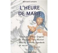 L'heure de Marie - Bertrand Lemaire - Tequi - broché - Essai